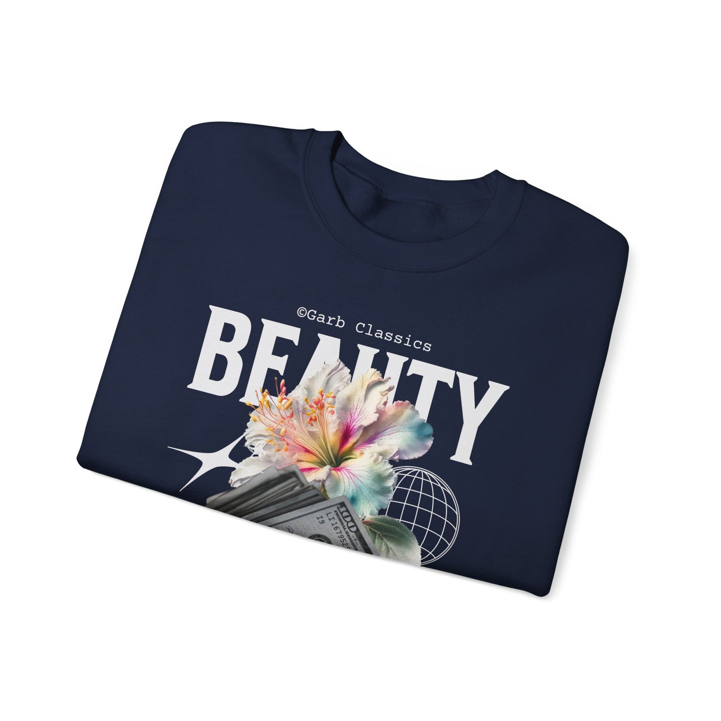 Beauty & Money Crewneck